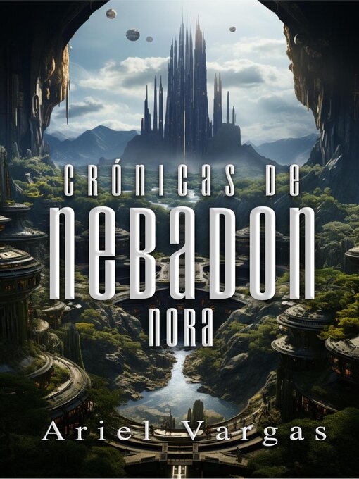 Title details for Crónicas de Nebadon by Ariel Vargas - Available